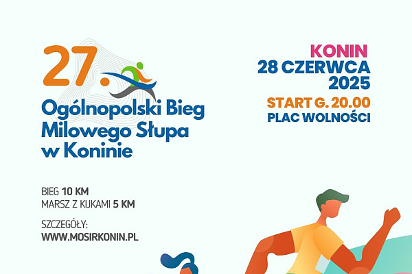 Wystartuj w 27. Ogólnopolskim Biegu Milowego Słupa w Koninie!